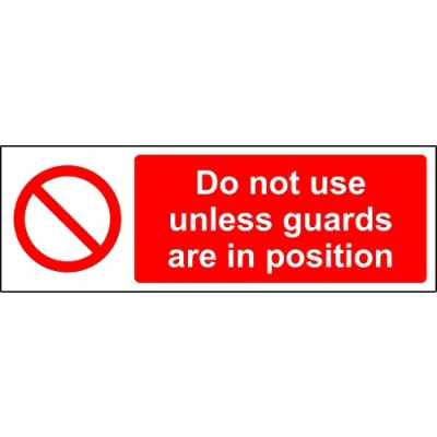Image of Do not use unless guards are in position Safety sign Self adhesive sticker 150mm x 50mm