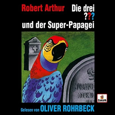 Image of Oliver Rohrbeck Liest...und der Super Papagei