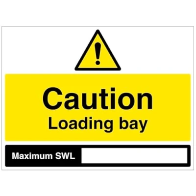 Image of Caution Loading Bay, Maximum SWL : (blank space) (semi rigid pvc safety sign)