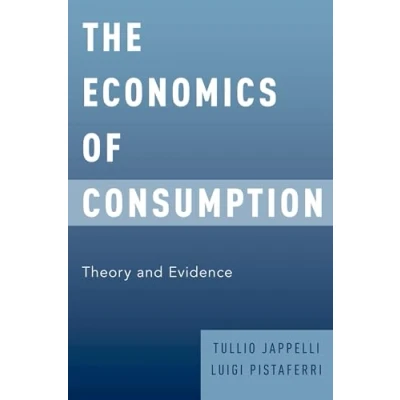Image of Economics of Consumption: Theory and Evidence