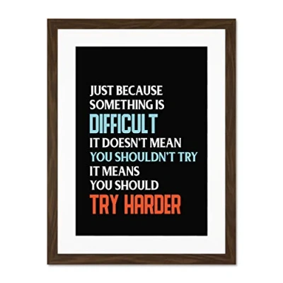 Image of Motivational Something Is Difficult Large Art Print Poster Wall Decor 18x24 inch Supplied Ready To Hang With Included Mount Brackets