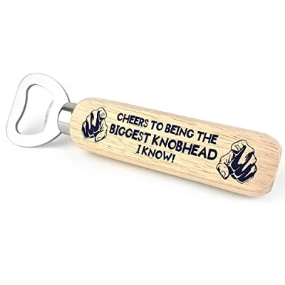 Image of Funny Rude Gift for Dad Brother Uncle Birthday Christmas Bottle Opener Him