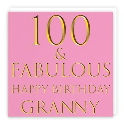 Image of Hunts England Granny 100th Birthday Card 100 &amp; Fabulous Happy Still Totally Collection Fun Female