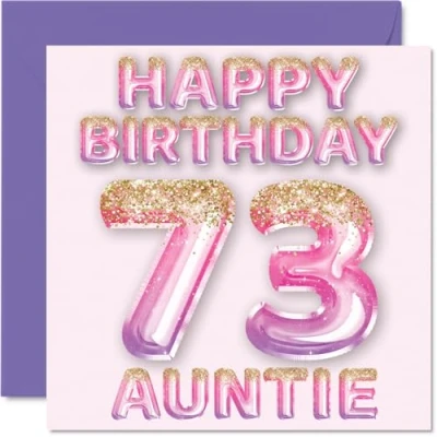 Image of 73rd Birthday Card for Auntie Pink &amp; Purple Glitter Balloons Happy Cards 73 Year Old Aunt Aunty from Nephew Niece, 145mm x Bday Greeting Gift