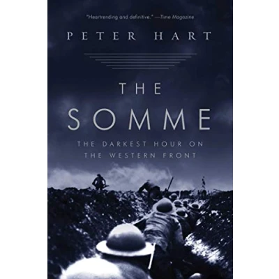 Image of the Somme: Darkest Hour on Western Front