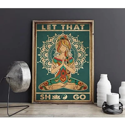 Image of Let That Shit Go yoga metal signyoga wall art poses decor chakra Poster lover gift meditation tin sign 6x8 Inch