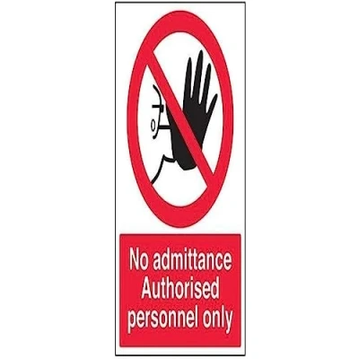 Image of V Safety No Admittance Authorised Personnel Only Hand Sign 300mm x 400mm 1mm Rigid Plastic