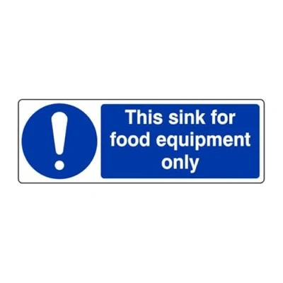 Image of 300mmx100mm This Sink For Food Equipment Only Catering Sign Rigid Plastic