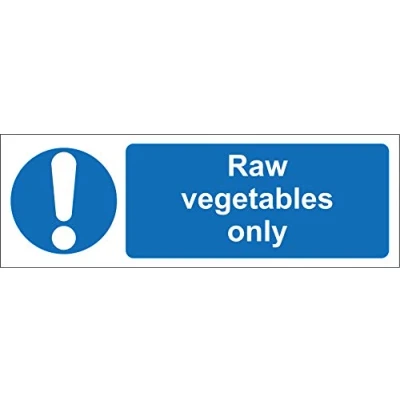 Image of Raw vegetables only kitchen catering safety sign Self adhesive sticker 200mm x 66mm