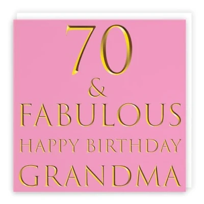 Image of Hunts England Grandma 70th Birthday Card 70 &amp; Fabulous Happy Still Totally Collection Pretty Pink