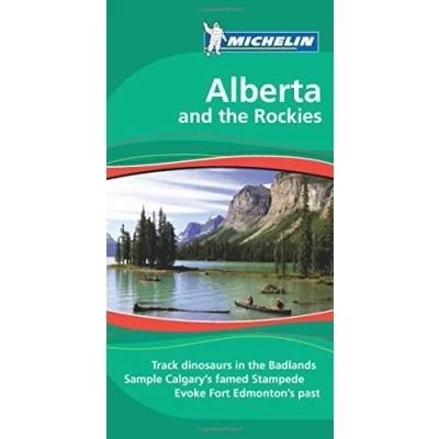 Image of Alberta and the Rockies Tourist Guide (Michelin Green Guides)