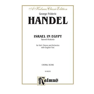 Image of Israel in Egypt 1739: Satb or Ssaattbb with Ssatbb Soli (Orch.) (English Language Edition), Vocal Score (Kalmus Edition)