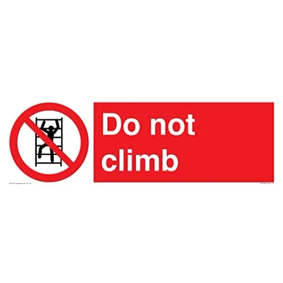 Image of Do not climb Sign 450x150mm L41