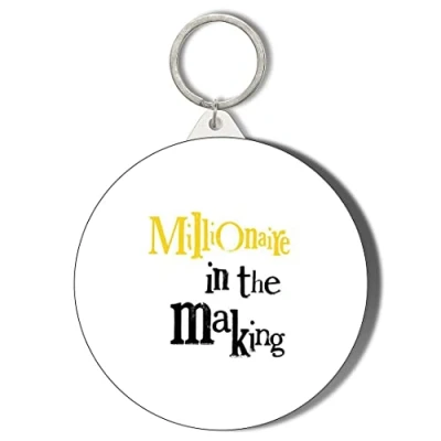 Image of Gift Insanity MILLIONAIRE IN THE MAKING 45mm Keyring