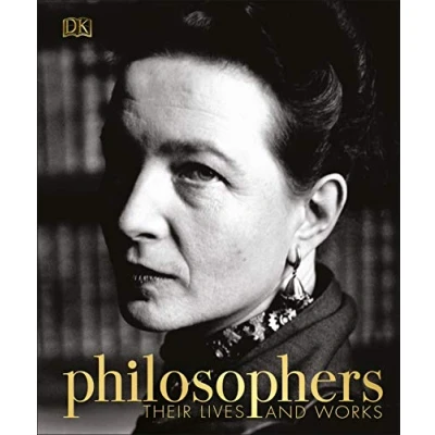 Image of Philosophers: Their Lives and Works (DK History Changers)