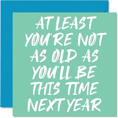 Image of Funny Birthday Cards for Women Men This Time Next Year Happy Card Mum Dad Brother Sister Son Daughter Friend Bestie Colleague 145mm x Joke Humour Banter Bday Greeting