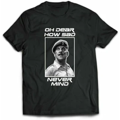 Image of OH Dear How SAD Never Mind Tee Windsor Davies Ain&#039;t Half Hot Mum Welsh T Shirt Men 3XL Black
