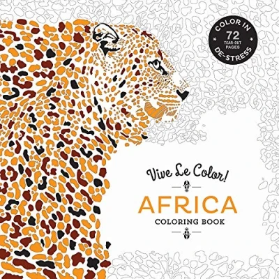 Image of Vive Le Color! Africa (Coloring Book): Color In; De stress (72 Tear out Pages)