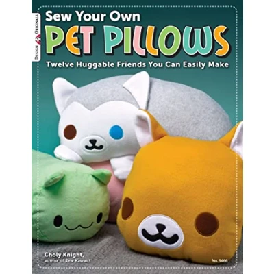 Image of Sew Your Own Pet Pillows (Design Originals): Twelve Huggable Friends You Can Easily Make: 3466
