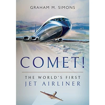 Image of Comet! The World&#039;s First Jet Airliner