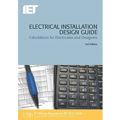 Image of Electrical Installation Design Guide: Calculations for Electricians and Designers (Electrical Regulations)