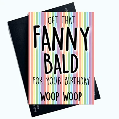 Image of Funny Rude Birthday Cards Get That Fanny Bald 21st 30th 40th Joke Card PC1012