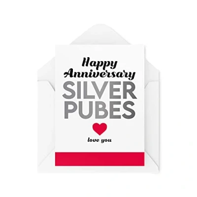 Image of Funny Cards Happy Anniversary Silver Pubes Grey Old Mens Womens Greeting Card Witty Humour Laughter Banter Joke Fun CBH91