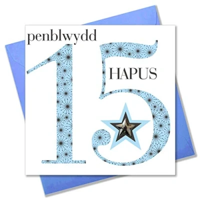 Image of Claire Giles Ages Welsh Penblwydd Hapus Age 15 Boy Birthday Card