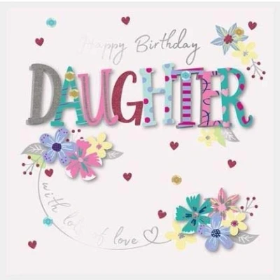 Image of Talking Pictures Daughter Hand Made Embellished Birthday Greeting Card