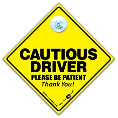 Image of Cautious Driver Please Be Patient Car Sign For New Drivers or Nervous Elderly Drivers, Suction Cup Advisory Safe in Super Bright Yellow and Black 14cm x