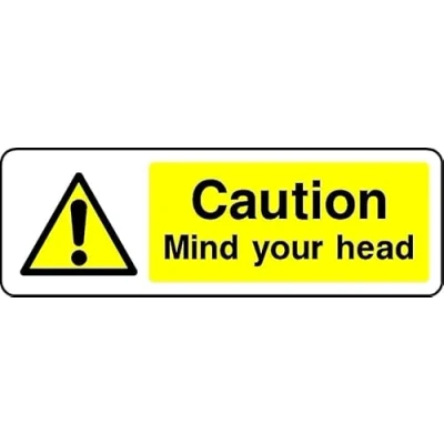 Image of Caution mind your head Safety sign 1.2mm Rigid plastic 450mm x 150mm Case (Pack of 5)