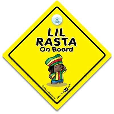 Image of iwantthatsign.com Little Rasta On Board Sign, Lil Baby Car Suction Cup Window Sign
