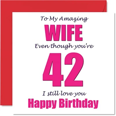 Image of Funny 42nd Birthday Cards for Wife 42 I Still Love You Happy Card from Husband Partner, Forty Two Second Wifey Banter Gifts, 145mm x Joke Humour Greeting