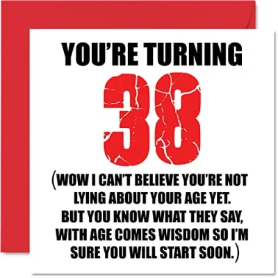 Image of Funny 38th Birthday Cards for Men Woman Start Lying Fun Card Dad Mum Son Daughter Brother Sister Uncle Auntie Cousin, 145mm x Rude Joke Humour Greeting