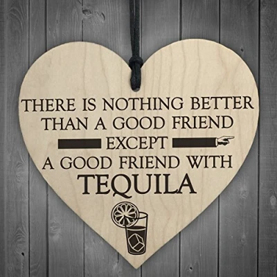 Image of RED OCEAN Good Friend With Tequila Novelty Wooden Hanging Heart Plaque Alcohol Joke Sign