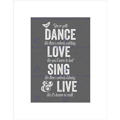 Image of Wee Blue Coo Quote Dance Like No One Is Watching Love Wall Art Print