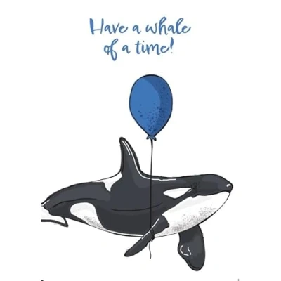 Image of Funny Birthday Card, Card For Birthday, Her, Him, Happy Card. Have A Whale Of Time!