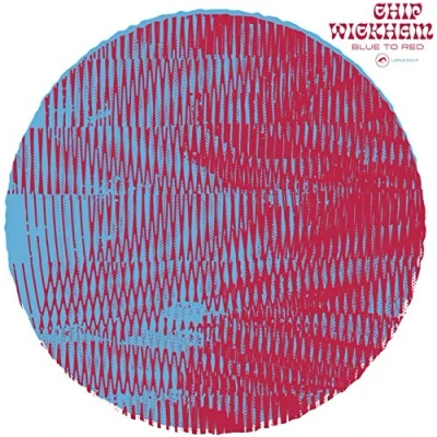 Image of Chip Wickham Blue To Red 2020 Spanish vinyl LP LMNK66LP
