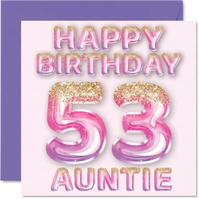 Image of 53rd Birthday Card for Auntie Pink &amp; Purple Glitter Balloons Happy Cards 53 Year Old Aunt Aunty from Nephew Niece, 145mm x Bday Greeting Gift