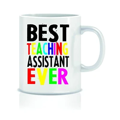 Image of Cheeky Chops Novelty Gift Mug Birthday for Him Her Joke Humour Teacher Best Teaching Assistant Ever KMUG12, White Hand Printed