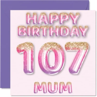 Image of 107th Birthday Card for Mum Pink &amp; Purple Glitter Balloons Happy Cards 107 Year Old Mother from Son Daughter, 145mm x Bday Greeting Gift