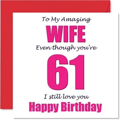Image of Funny 61st Birthday Cards for Wife 61 I Still Love You Happy Card from Husband Partner, Sixty One First Wifey Banter Gifts, 145mm x Joke Humour Greeting