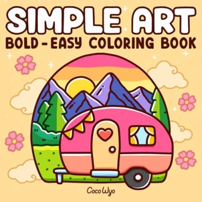 Image of Simple Art: Coloring Book for Adults and Teens, Bold Easy Designs Relaxation with Minimalist Features (Bold &amp; Coloring)