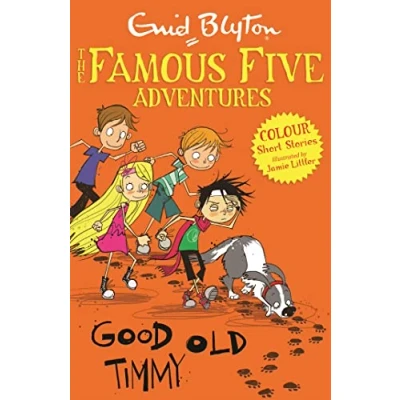 Image of Famous Five Colour Short Stories: Good Old Timmy (Famous Five: Stories)