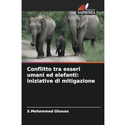 Image of Conflitto tra esseri umani ed elefanti: iniziative di mitigazione