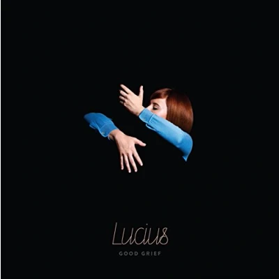 Image of Lucius Good Grief Clear vinyl 2016 USA LP PIASR860LP