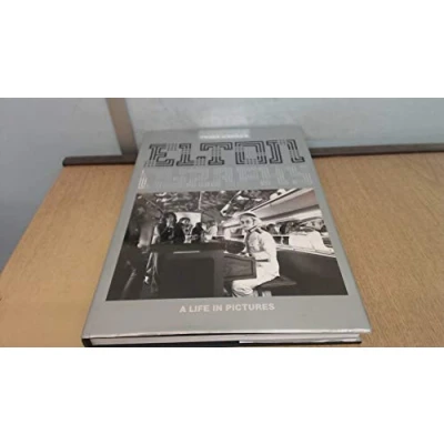 Image of Eltonography: A Life in Pictures: Sir Elton John