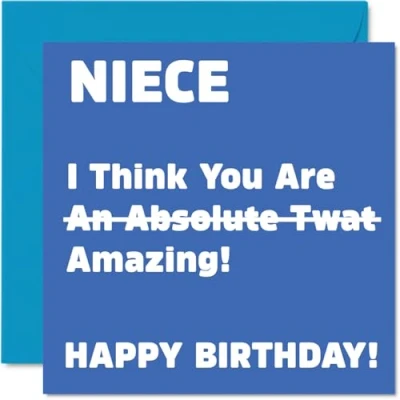 Image of Rude Birthday Cards for Niece Absolute Tw*t Joke Happy Card from Auntie Uncle, Banter Gifts, 145mm x Offensive Greeting Gift