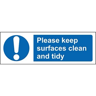 Image of Mandatory signs Please keep surfaces clean and tidy Safety sign 1.2mm Rigid plastic 300mm x 100mm