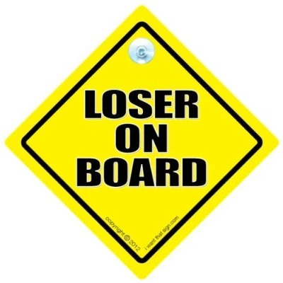 Image of Loser on Board Car Sign, signs, Bumper Sticker Style Decal, Funny Driving RUDE